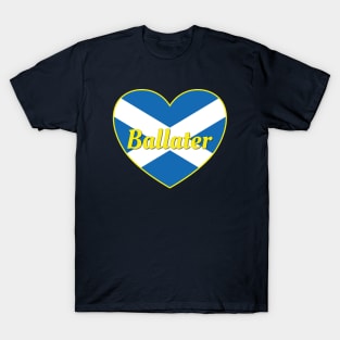 Ballater Scotland UK Scotland Flag Heart T-Shirt